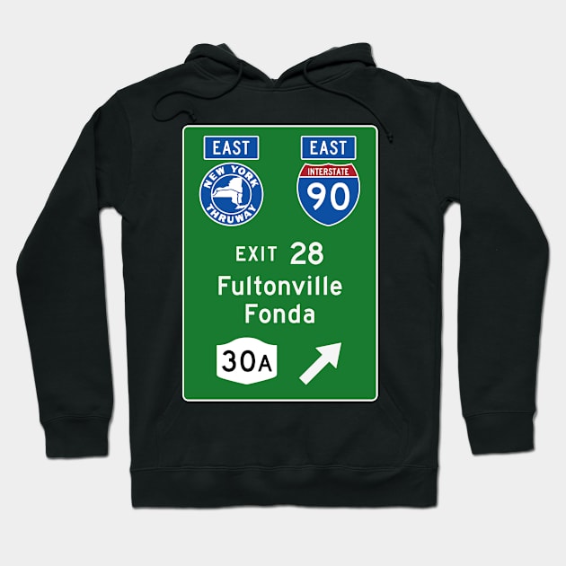 New York Thruway Eastbound Exit 28: Fultonville Fonda Route 30A Hoodie by MotiviTees